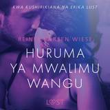 Swahili Lydbøger Huruma ya Mwalimu Wangu - Hadithi Fupi ya Mapenzi (Lydbog, MP3, 2019)