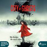 City of Ghosts - Die Geister, die mich riefen (Lydbog, MP3, 2019)