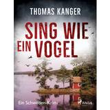 Sing wie ein Vogel - Ein Schweden-Krimi (E-bog, 2019)