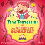 Tina Tortellini und das verhexte Schulfest (Lydbog, MP3, 2019)