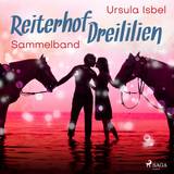 Reiterhof Dreililien Sammelband (Lydbog, MP3, 2019)