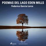 Poemas del lago Eden Mills (Lydbog, MP3, 2019)