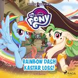 Rainbow dash Bortom Equestria - Rainbow Dash kastar loss (Lydbog, MP3, 2019)