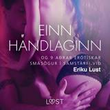 Einn handlaginn og 9 aðrar erótískar smásögur í samstarfi við Eriku Lust (Lydbog, MP3, 2019)