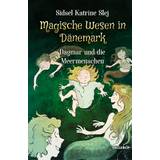 Magische Wesen in Dänemark #2: Dagmar und die Meermenschen (E-bog, 2020)