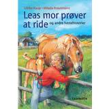 Leas mor prøver at ride: og andre hestehistorier (E-bog, 2020)