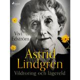 Astrid Lindgren: Vildtoring och lägereld (E-bog, 2020)