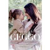 Geggo bog Geggo: Fra vild teenager til businesskvinde og mor (Hæftet, 2020)
