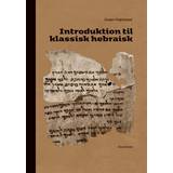 Ordbøger & Sprog E-bøger Introduktion til klassisk hebraisk (E-bog, 2020)