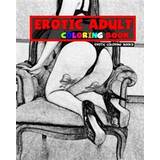 Erotic Adult Coloring Book (Hæftet, 2017)