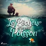 Le Pêcheur et le petit Poisson (Lydbog, MP3, 2020)