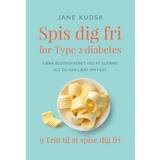 Medicin & Sygepleje Lydbøger Spis dig fri for Type 2 diabetes (Lydbog, MP3, 2020)