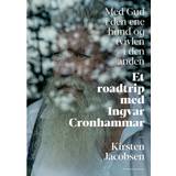 Kunst & Fotografier Lydbøger Med Gud i den ene hånd og tvivlen i den anden: et roadtrip med Ingvar Cronhammar (Lydbog, MP3, 2020)