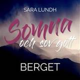 Hjem & Have Lydbøger Somna och sov gott - Berget (Lydbog, MP3, 2020)