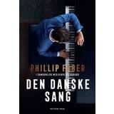 Den danske sang phillip faber bog Den danske sang (Indbundet, 2020)