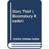 The Story Thief: A Bloomsbury Reader (Hæftet, 2020)