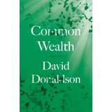 Common Wealth: A Sequence