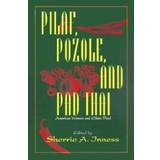 Pilaf, Pozole and Pad Thai: American Women and Ethnic Food
