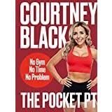 Bøger The Pocket PT: No Gym, No Time, No Problem (Indbundet, 2020)