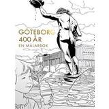 Göteborg 400 år: en målarbok (Indbundet)
