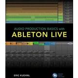 Audio Production Basics with Ableton Live (Hæftet, 2020)