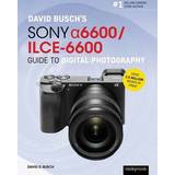 Sony alpha a6600 Digitalkameraer David Busch's Sony Alpha a6600/ILCE-6600 Guide to. (Andet format, 2020)