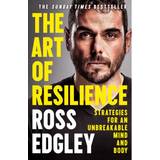The Art of Resilience: Strategies for an Unbreakable. (Hæftet, 2021)