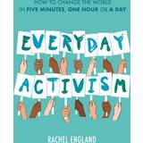Bøger Everyday Activism: How to Change the World in Five... (Indbundet, 2021)