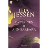 Ida jessen: kaptajnen og ann barbara Kaptajnen og Ann Barbara (E-bog, 2020)
