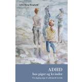 ADHD hos piger og kvinder (E-bog, 2021)