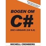 Computer & IT - Dansk Bøger Bogen om C# 9.0 (Hæftet, 2021)