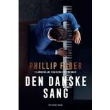 Den danske sang phillip faber bog Den danske sang (Lydbog, MP3, 2020)