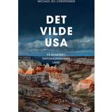 Hæftet - Rejser & Ferier Bøger Det vilde USA: På roadtrip i nationalparkernes land (Hæftet, 2021)