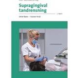 Medicin & Sygepleje Bøger Tandklinikassistent - Supragingival tandrensning (Hæftet, 2019)
