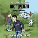 Niki topgaard bog Niki Topgaard og vennerne: Niki og Kasper i skoven (Lydbog, MP3, 2021)