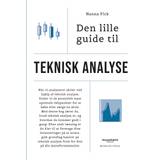 Den lille guide til teknisk analyse Den lille guide til teknisk analyse (Hæftet, 2021)