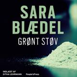 Sara blædel grønt støv Grønt støv (Lydbog, MP3, 2021)