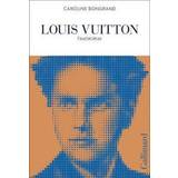 Louis Vuitton: L'audacieux (Hæftet)