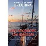 Rejser & Ferier Bøger Med Kronborg om bagbord (Hæftet, 2020)