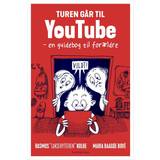 Turen går til Turen går til YouTube (Hæftet, 2022)