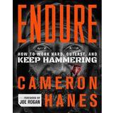 Endure : How to Work Hard, Outlast, and Keep Hammering (Indbundet, 2022)