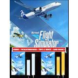 Microsoft flight simulator 2020 Microsoft Flight Simulator 2020 Guide (Hæftet, 2020)