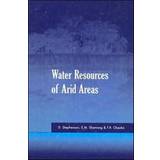 Interaktive dyr Water Resources of Arid Areas 9780415359139