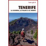 Rejser & Ferier Bøger Turen Går Til Tenerife, La Gomera, La Palma & El Hierro (Hæftet, 2022)