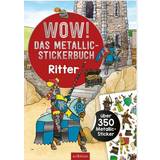Ridder Figurer WOW! Das Metallic-Stickerbuch Ritter