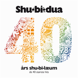 Shu bi dua Shu-Bi-Dua: 40 Års Shu-Bi-Læum 2xCD (Vinyl)