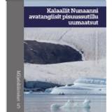 Bære & Sidde Kalaallit Nunaanni avatangiisit pisuussutillu uumaatsut 9788771849929