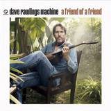 Musik David Rawlings Machine a Friend of a Friend [CD] (Vinyl)