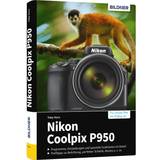 Nikon p950 Nikon Coolpix P950: Das umfangreiche Praxisbuch zu Ihrer Kamera! (Indbundet, 2020)