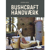 Bøger Bushcrafthåndværk Indbundet